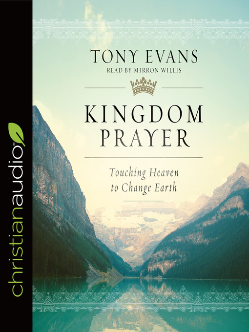 Title details for Kingdom Prayer by Tony Evans - Available